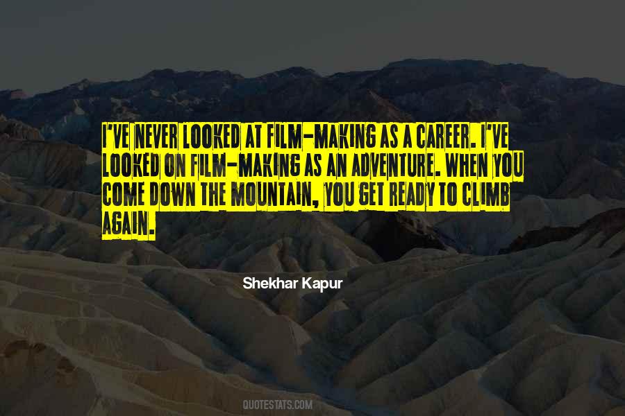 Climb A Mountain Quotes #1293889