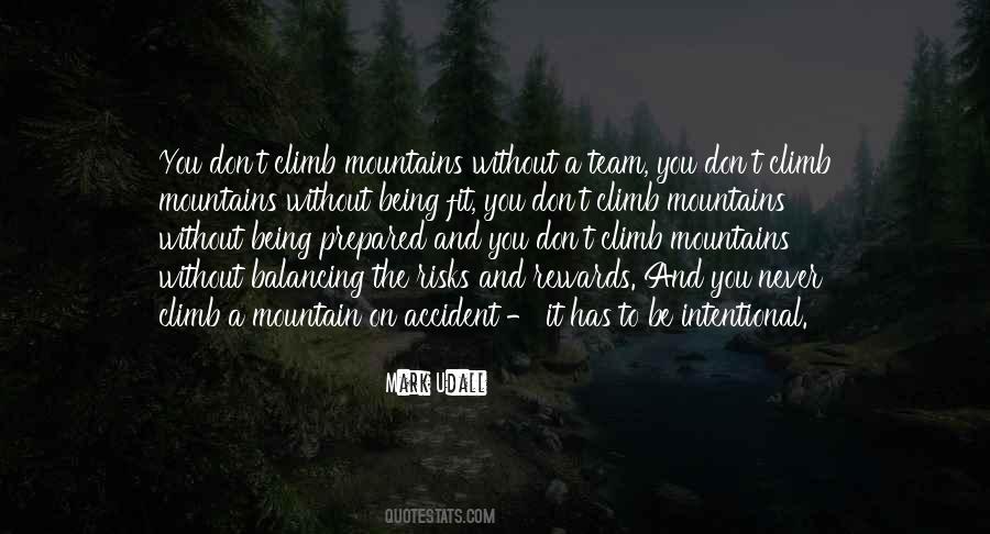 Climb A Mountain Quotes #1578536