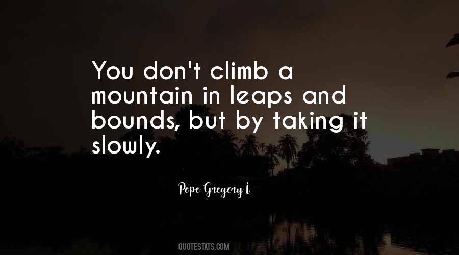 Climb A Mountain Quotes #759158