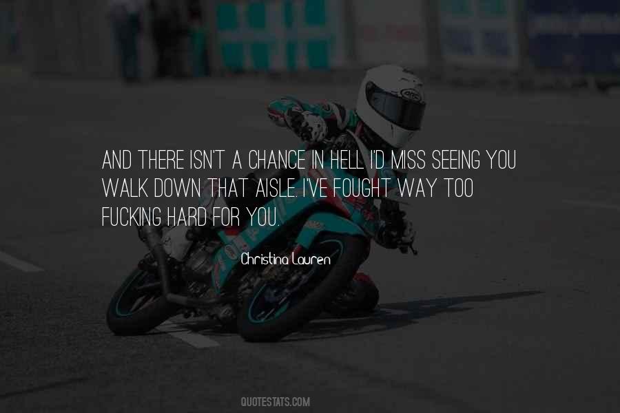 Miss Seeing You Quotes #174369