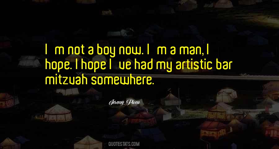 Man Not A Boy Quotes #1058039