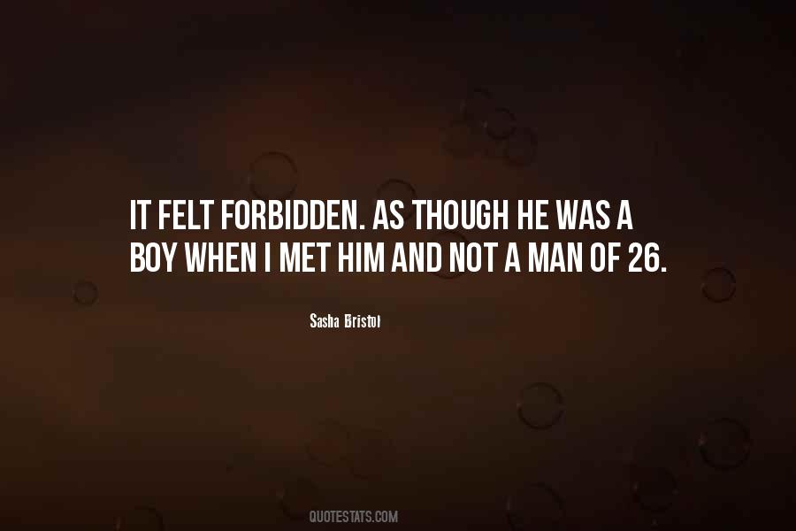 Man Not A Boy Quotes #1231758
