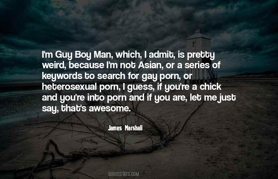 Man Not A Boy Quotes #1607994