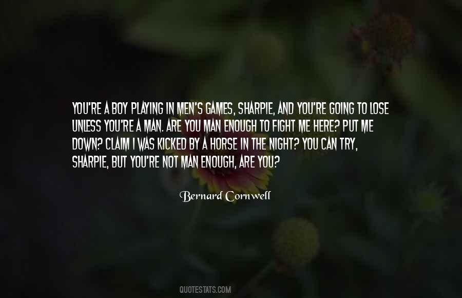 Man Not A Boy Quotes #1800706