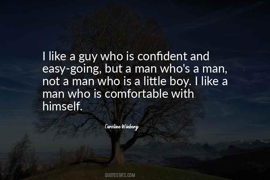 Man Not A Boy Quotes #1825974