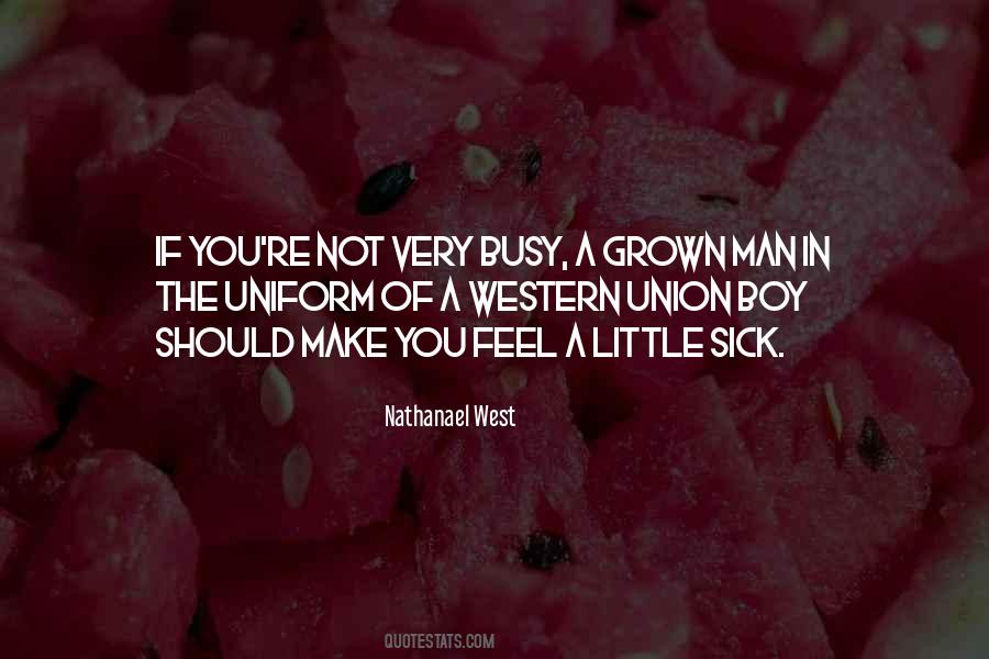 Man Not A Boy Quotes #409208
