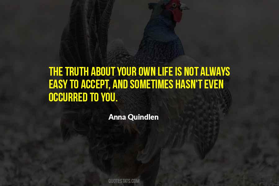 Life Is Not Always Quotes #1622585