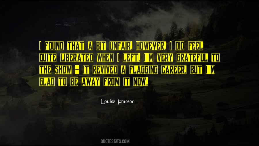 I Am So Glad I Found You Quotes #1447663