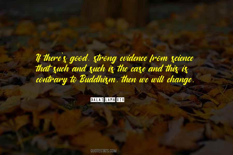 Buddhism Change Quotes #642025