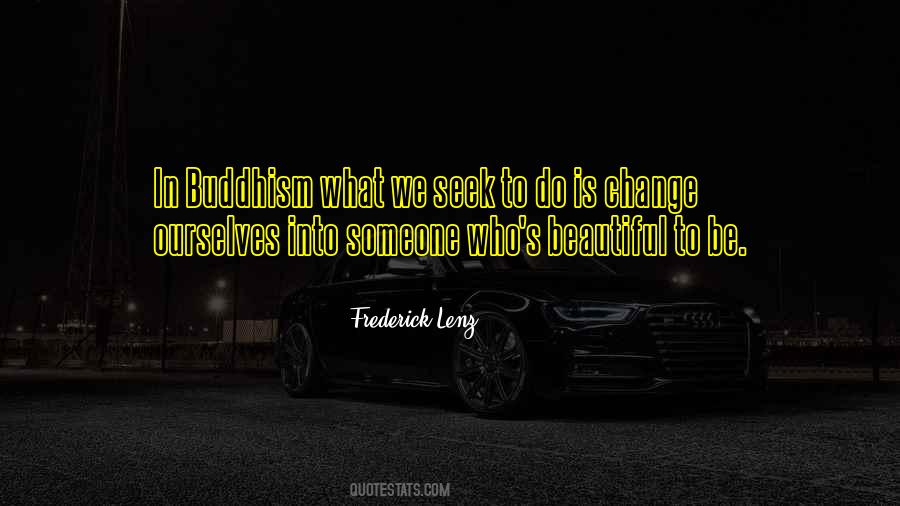 Buddhism Change Quotes #904395