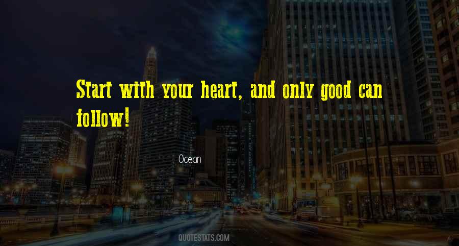 With Your Heart Quotes #1317104