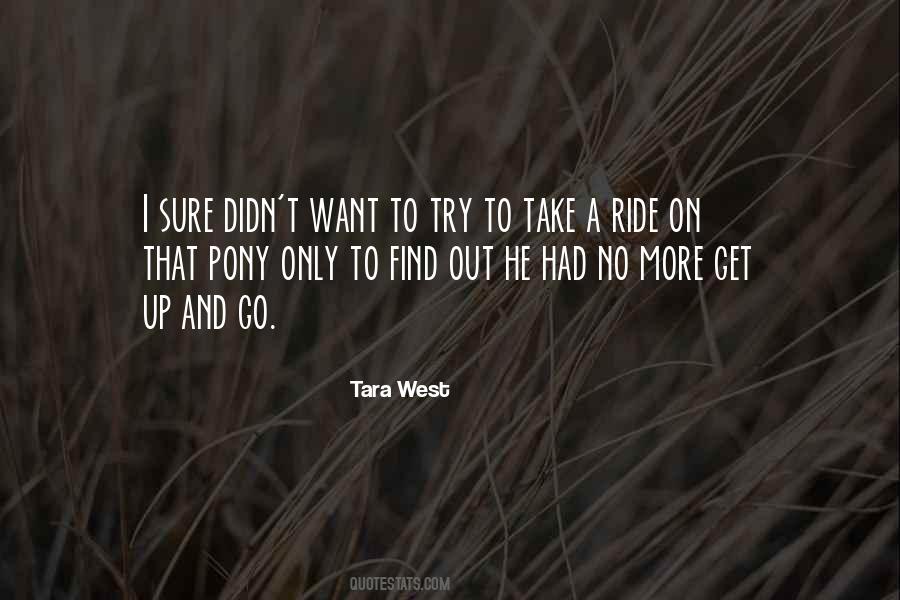 I Want To Get Up Quotes #1702317