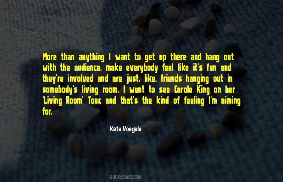 I Want To Get Up Quotes #1762882