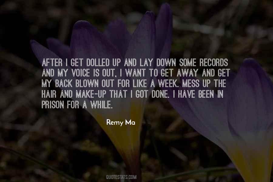 I Want To Get Up Quotes #300361