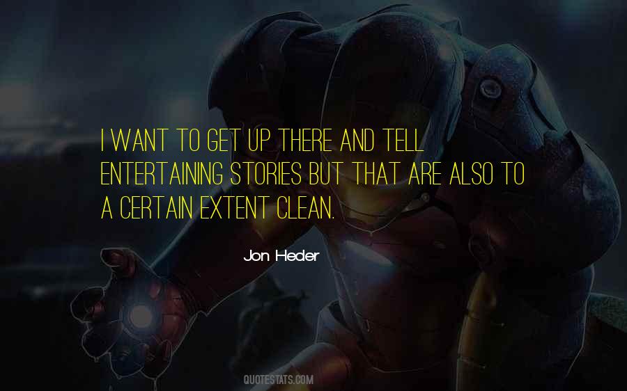 I Want To Get Up Quotes #464878