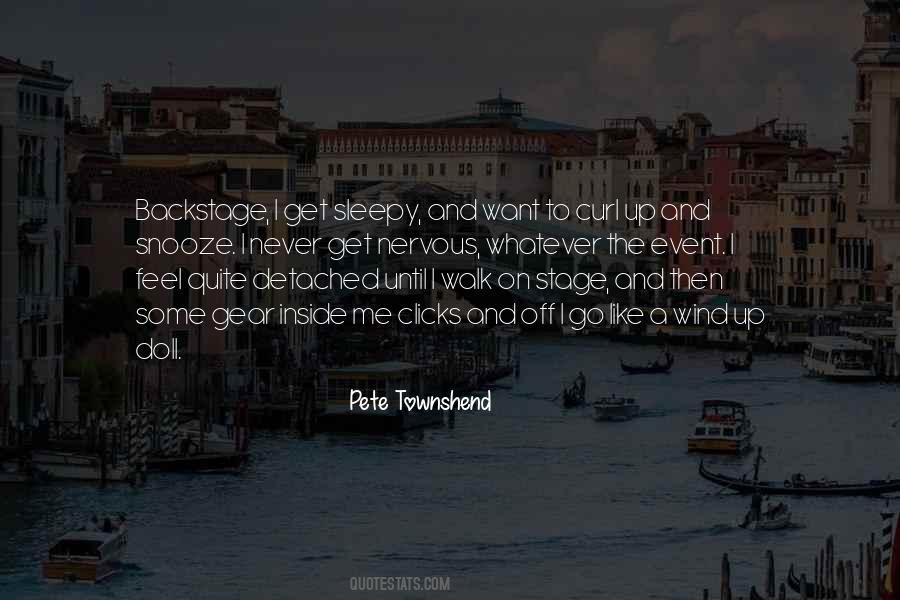 I Want To Get Up Quotes #530779