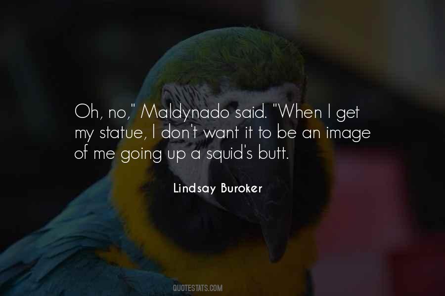 I Want To Get Up Quotes #590227