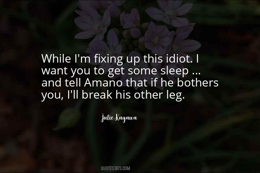 I Want To Get Up Quotes #627547
