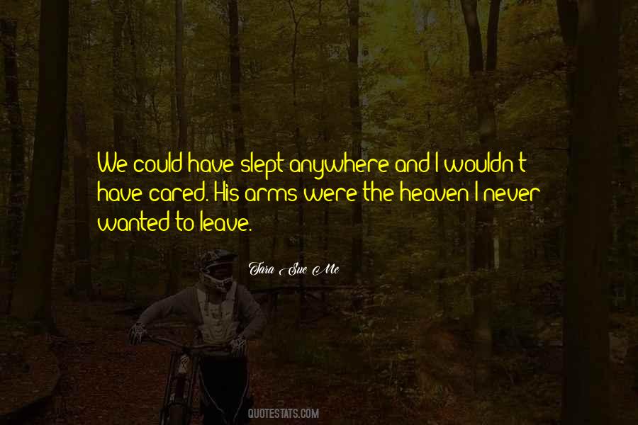 You Never Cared For Me Quotes #229813