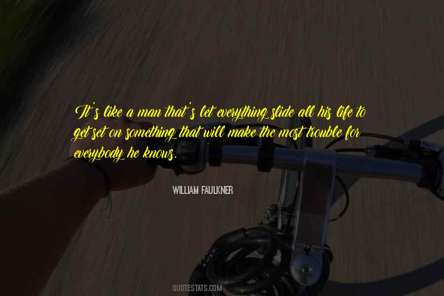 Life Trouble Quotes #1057328