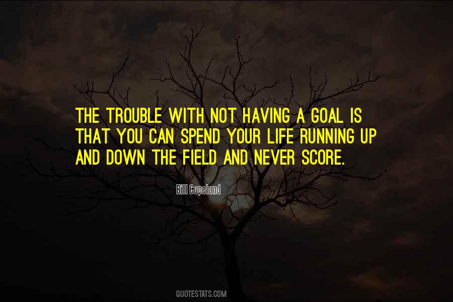 Life Trouble Quotes #1497234