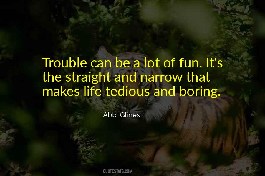 Life Trouble Quotes #1508394