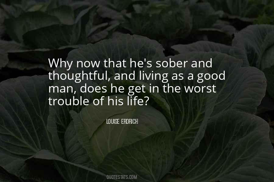 Life Trouble Quotes #1635695