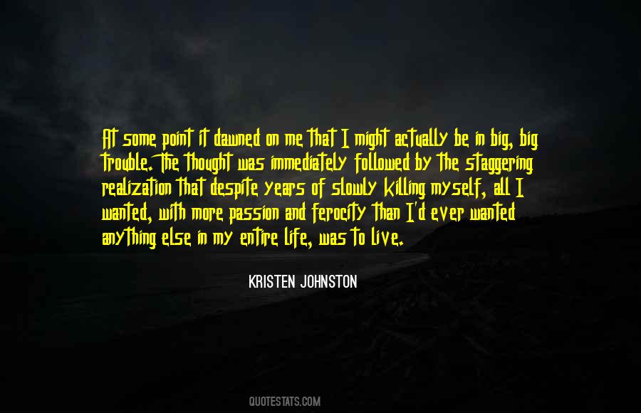Life Trouble Quotes #222242