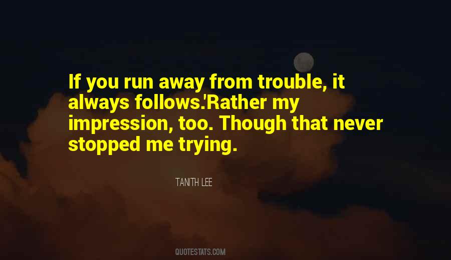 Life Trouble Quotes #27982
