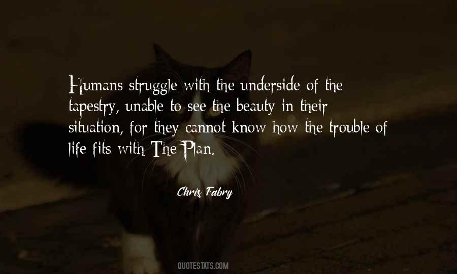 Life Trouble Quotes #301615