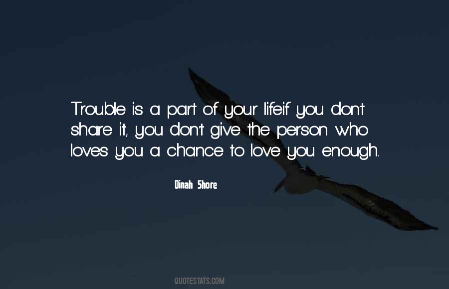 Life Trouble Quotes #812839