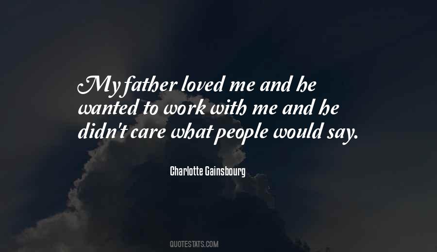 Father Care Quotes #704696