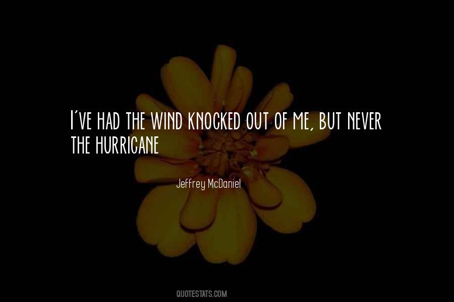 Wind Knocked Out Quotes #1483606