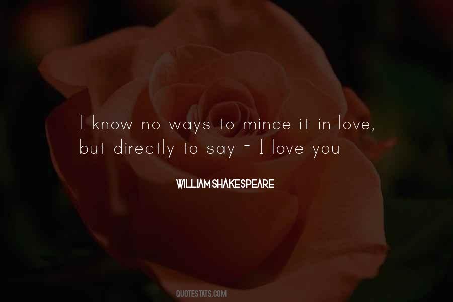 To Say I Love You Quotes #1543443