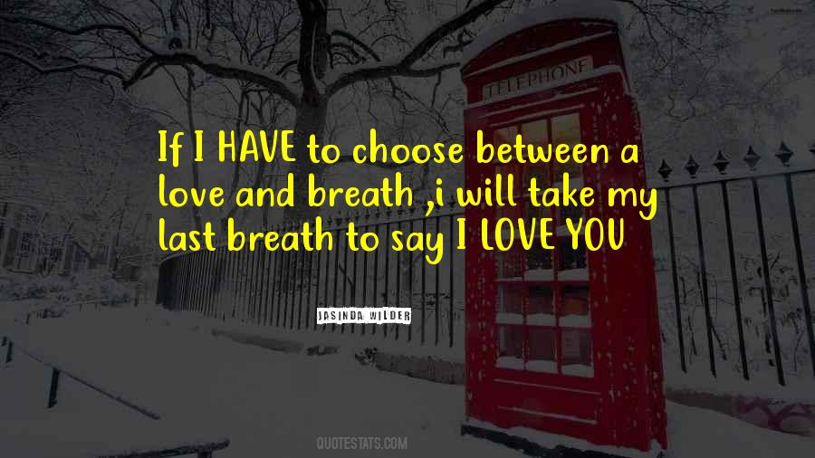 To Say I Love You Quotes #845198