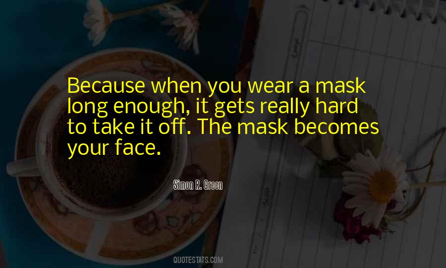 We Wear The Mask Quotes #773565