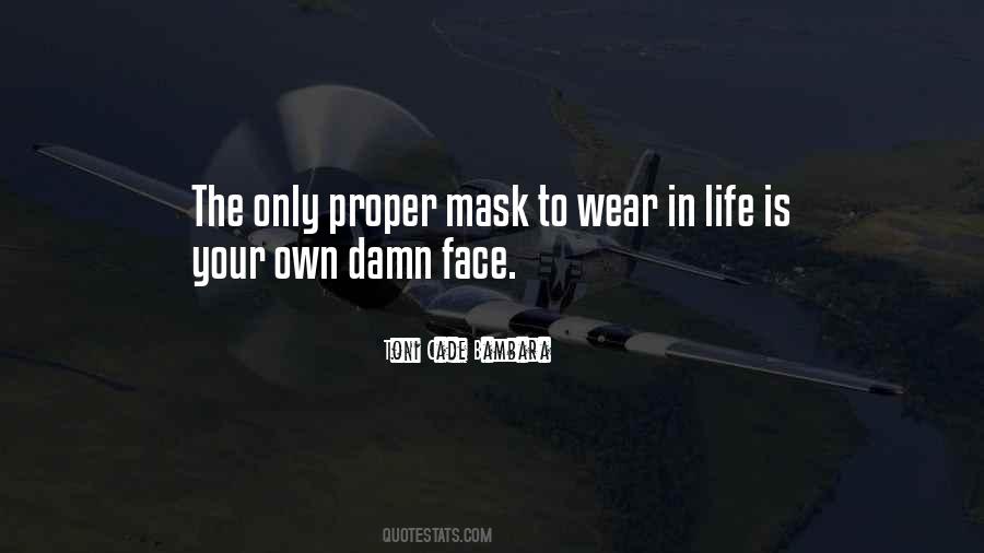 We Wear The Mask Quotes #958310