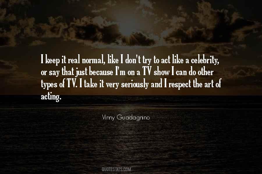 Keep Your Respect Quotes #148845