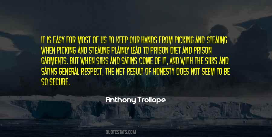 Keep Your Respect Quotes #260258