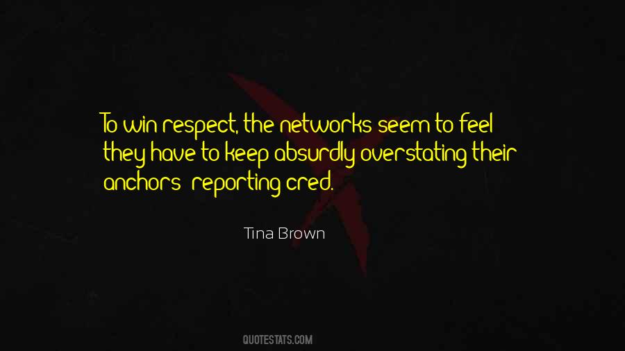 Keep Your Respect Quotes #370630
