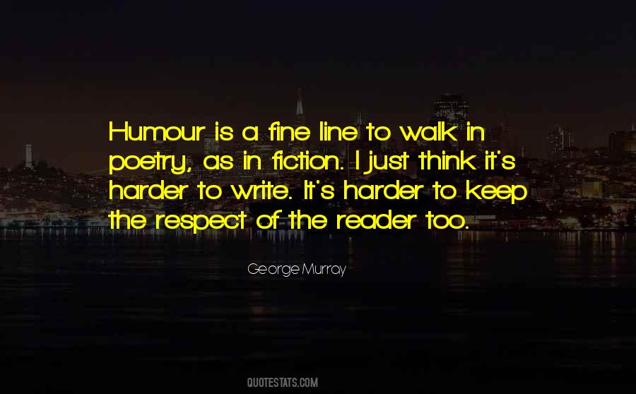 Keep Your Respect Quotes #454970