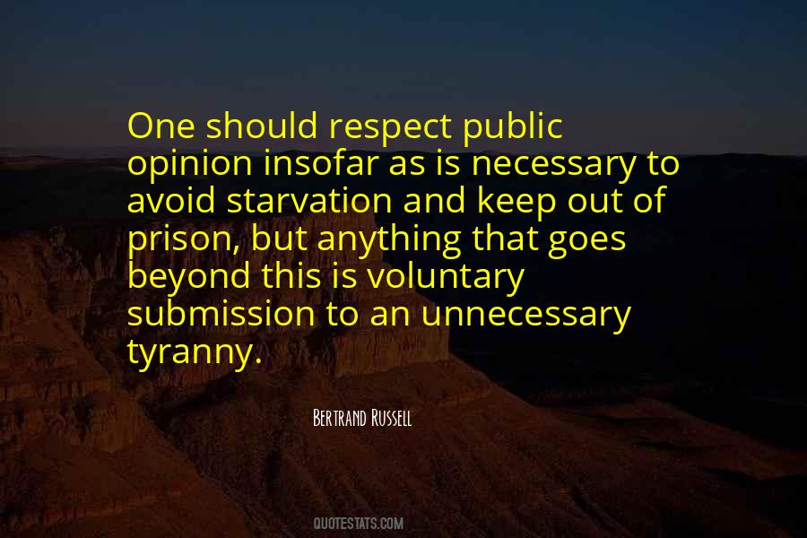 Keep Your Respect Quotes #949632