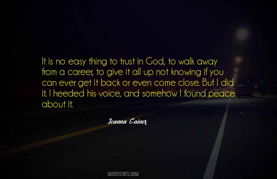 I Can Walk Away Quotes #1257136