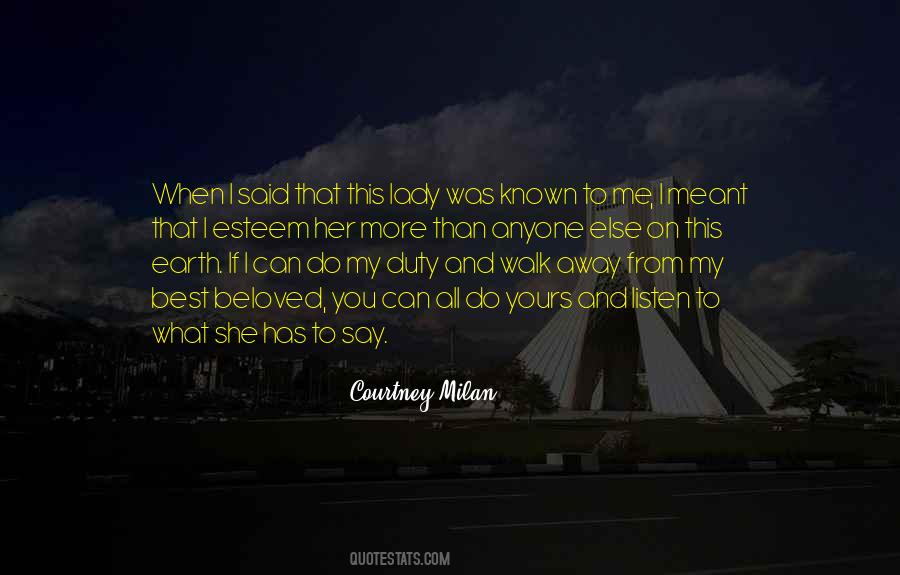 I Can Walk Away Quotes #1285692