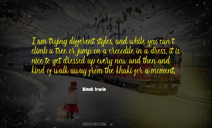 I Can Walk Away Quotes #1526604