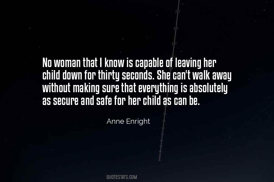 I Can Walk Away Quotes #1533929