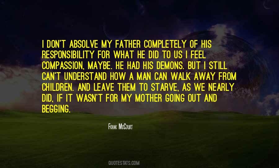 I Can Walk Away Quotes #1569022