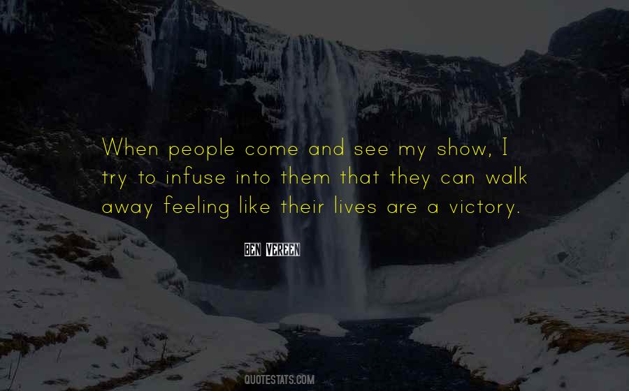 I Can Walk Away Quotes #1694964