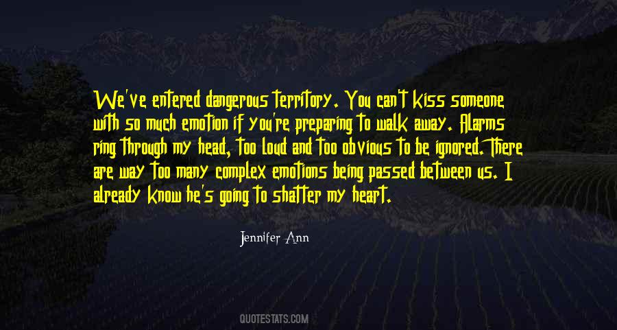 I Can Walk Away Quotes #1795024
