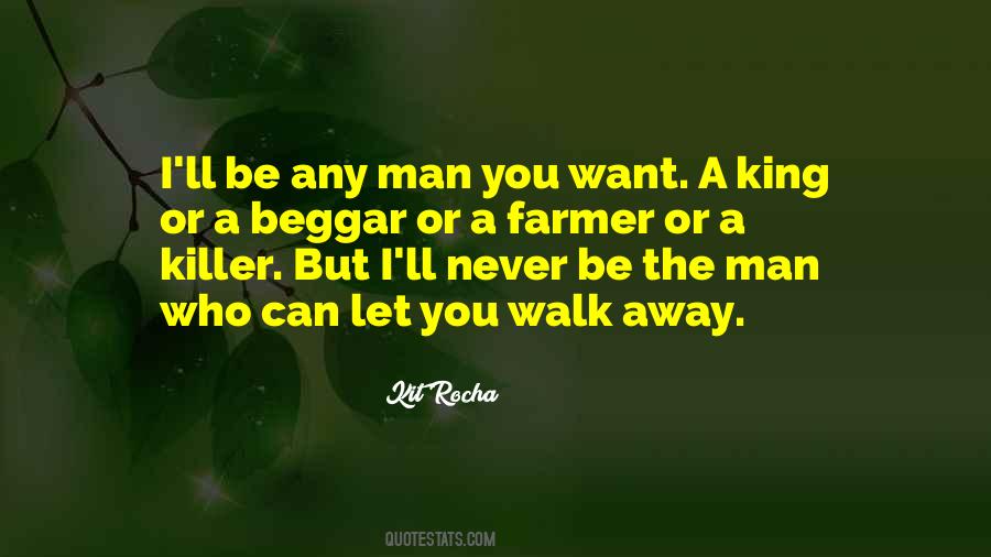 I Can Walk Away Quotes #409156